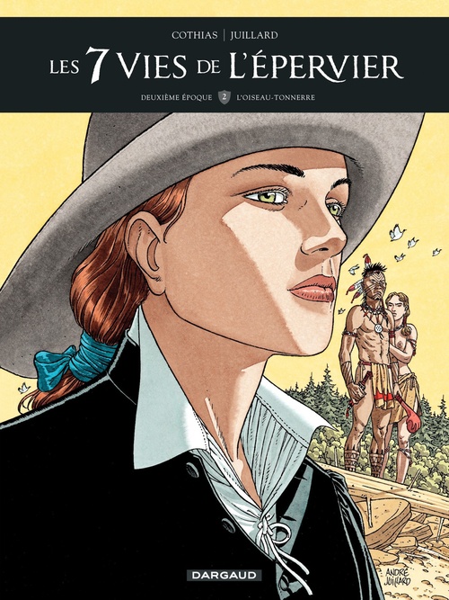 Couverture ebook de Les 7 Vies de l'épervier - 2ème époque - Tome 2 - L'Oiseau-tonnerre, de Patrick Cothias, André Juillard