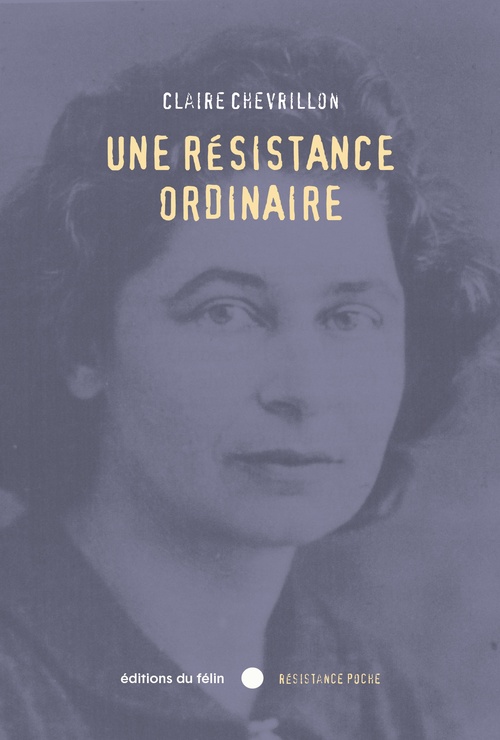 Couverture ebook de Une résistance ordinaire, de Claire CHEVRILLON