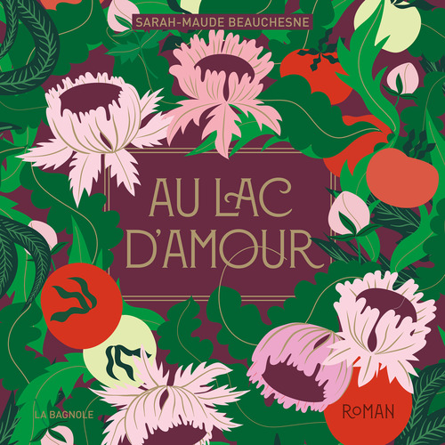 Couverture audiobook de Au lac d'Amour, de Sarah-Maude Beauchesne