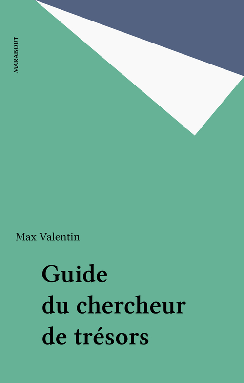 Couverture ebook de Guide du chercheur de trésors, de Max Valentin