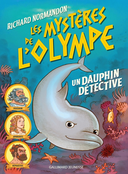 ebook cover of Les mystères de l'Olympe (Tome 2) - Un dauphin détective, by Richard Normandon