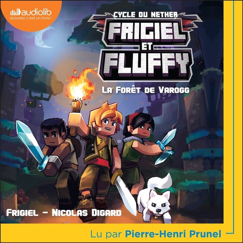 audiobook cover of Frigiel et Fluffy - tome 3 -  La Forêt de Varogg, by Nicolas Digard, Frigiel