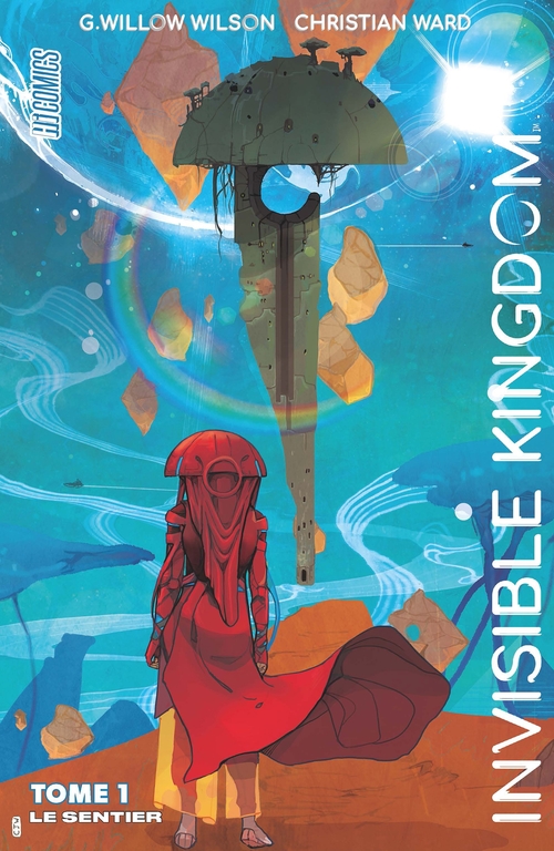 Couverture ebook de Invisible Kingdom, T1 : Le Sentier, de G. Willow Wilson, Christian Ward
