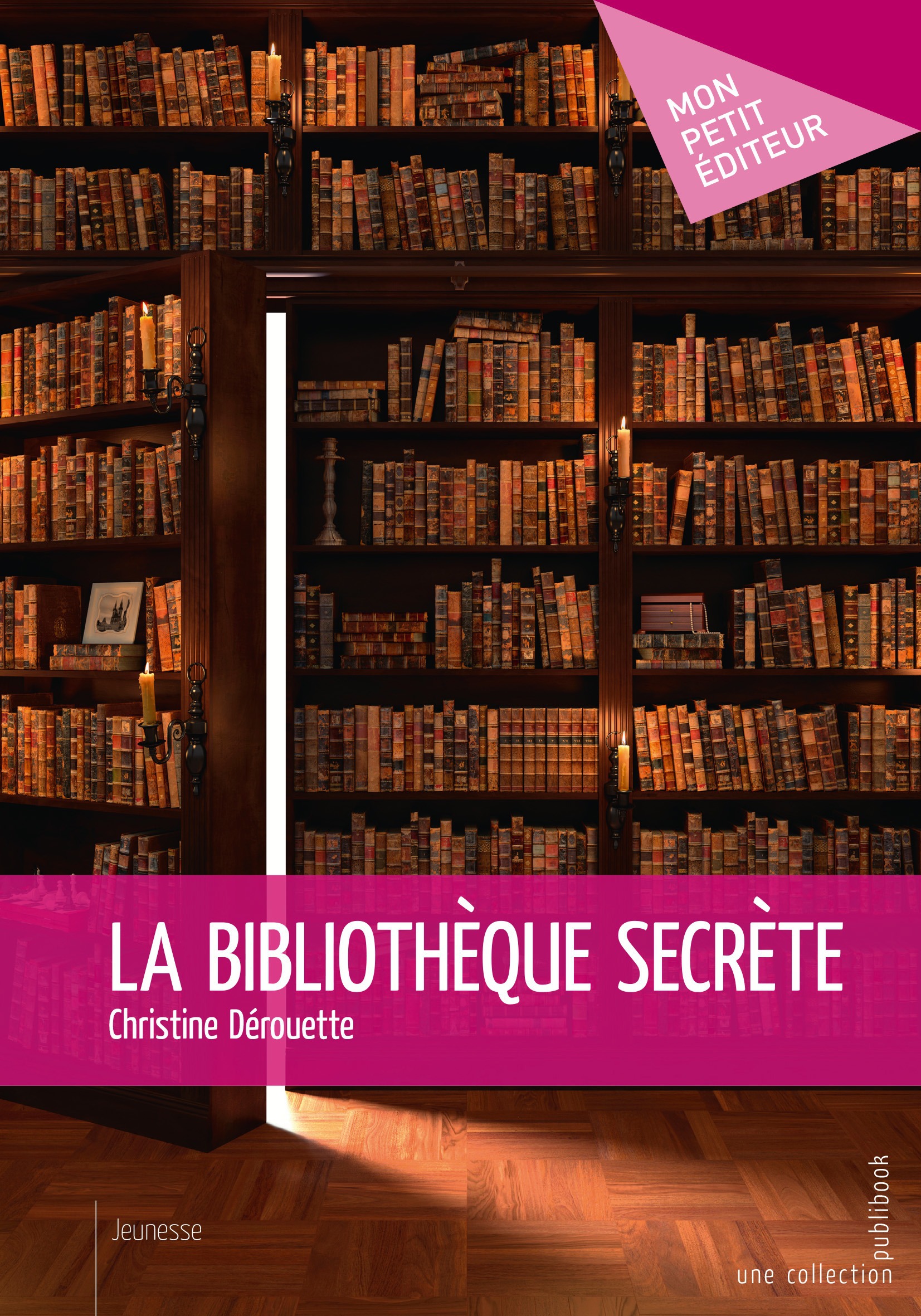 Couverture ebook de La Bibliothèque secrète, de Christine Dérouette-fourot
