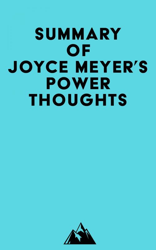 Couverture ebook de Summary of Joyce Meyer's Power Thoughts, de Everest Media