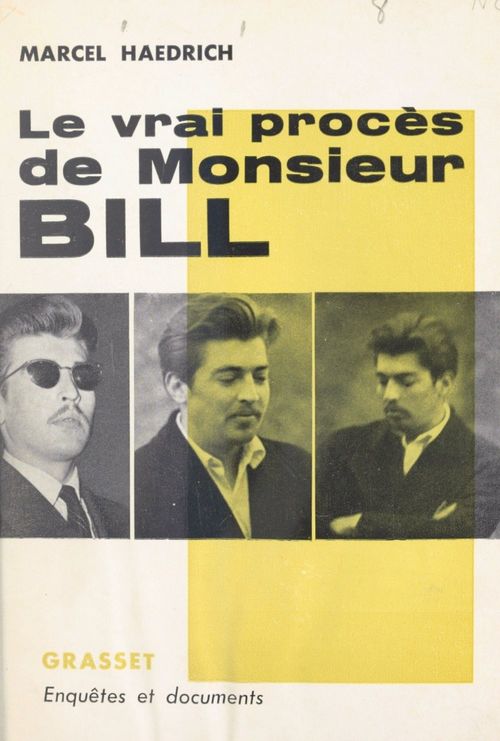 ebook cover of Le vrai procès de Monsieur Bill, by Marcel Haedrich