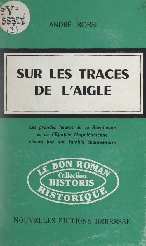 ebook cover of Sur les traces de l'Aigle, by Andre Borsi