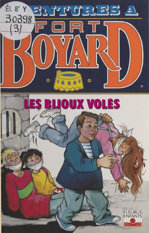 Couverture ebook de Aventures à Fort-Boyard (3) : Les bijoux volés, de Dan Mitrecey