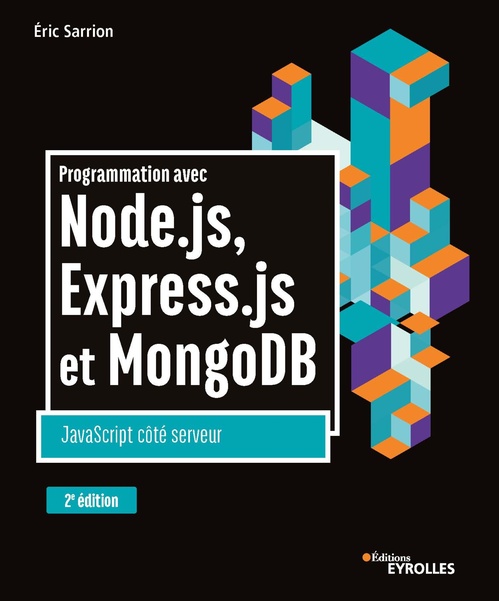 ebook cover of Programmation avec Node.js, Express.js et MongoDB, by Éric Sarrion
