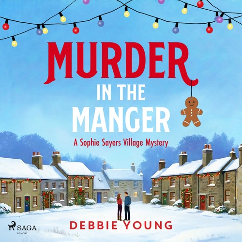 Couverture audiobook de Murder in the Manger: A warm, festive village mystery, de Debbie Young