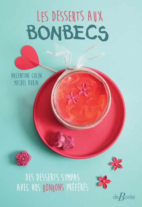 ebook cover of Les desserts aux bonbecs, by Valentine Colin, Michel Rubin