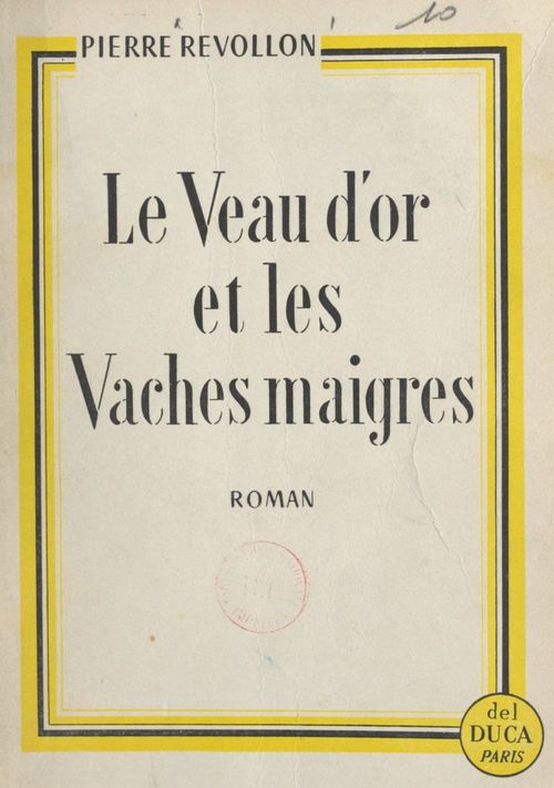 Couverture ebook de Le veau d'or et les vaches maigres, de Pierre Revollon