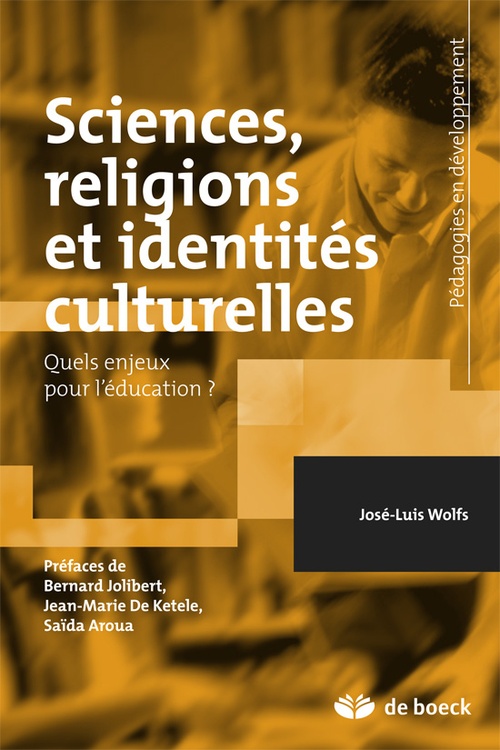 Couverture ebook de Sciences, religions et identités culturelles, de José-Luis Wolfs