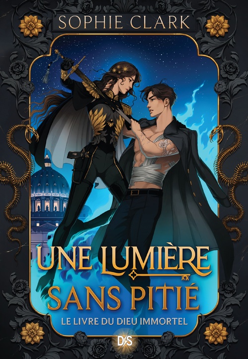 Couverture ebook de Le livre du dieu immortel - Livre 01 Une lumière sans pitié (e-book), de Sophie Clark