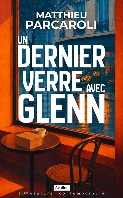 Couverture ebook de Un dernier verre avec Glenn, de Matthieu Parcaroli