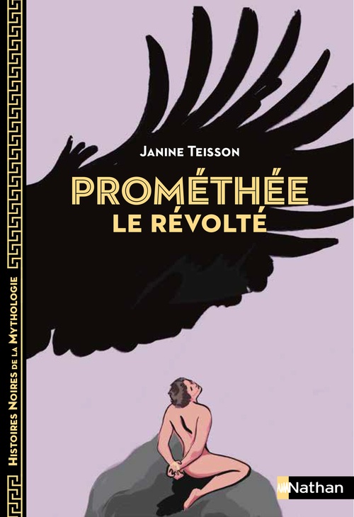 Couverture ebook de Prométhée le révolté, de Janine Teisson