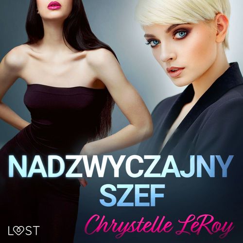 Couverture audiobook de Nadzwyczajny szef - opowiadanie erotyczne, de Chrystelle Leroy