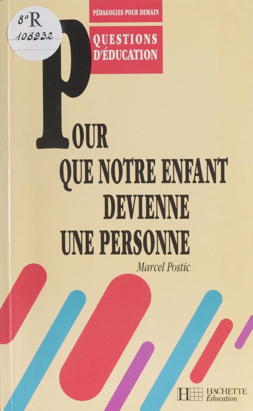 Couverture ebook de Pour que notre enfant devienne une personne, de Marcel Postic