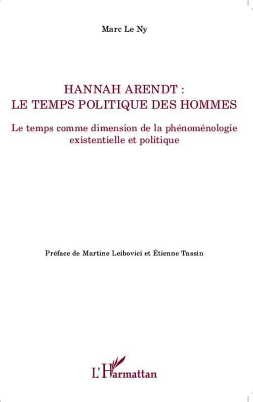 Couverture ebook de Hannah Arendt ; Le temps politique des hommes, de Marc Le Ny