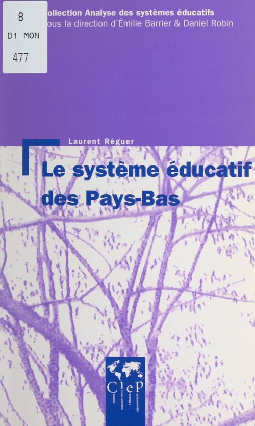Couverture ebook de Le système éducatif des Pays-Bas, de Laurent Reguer