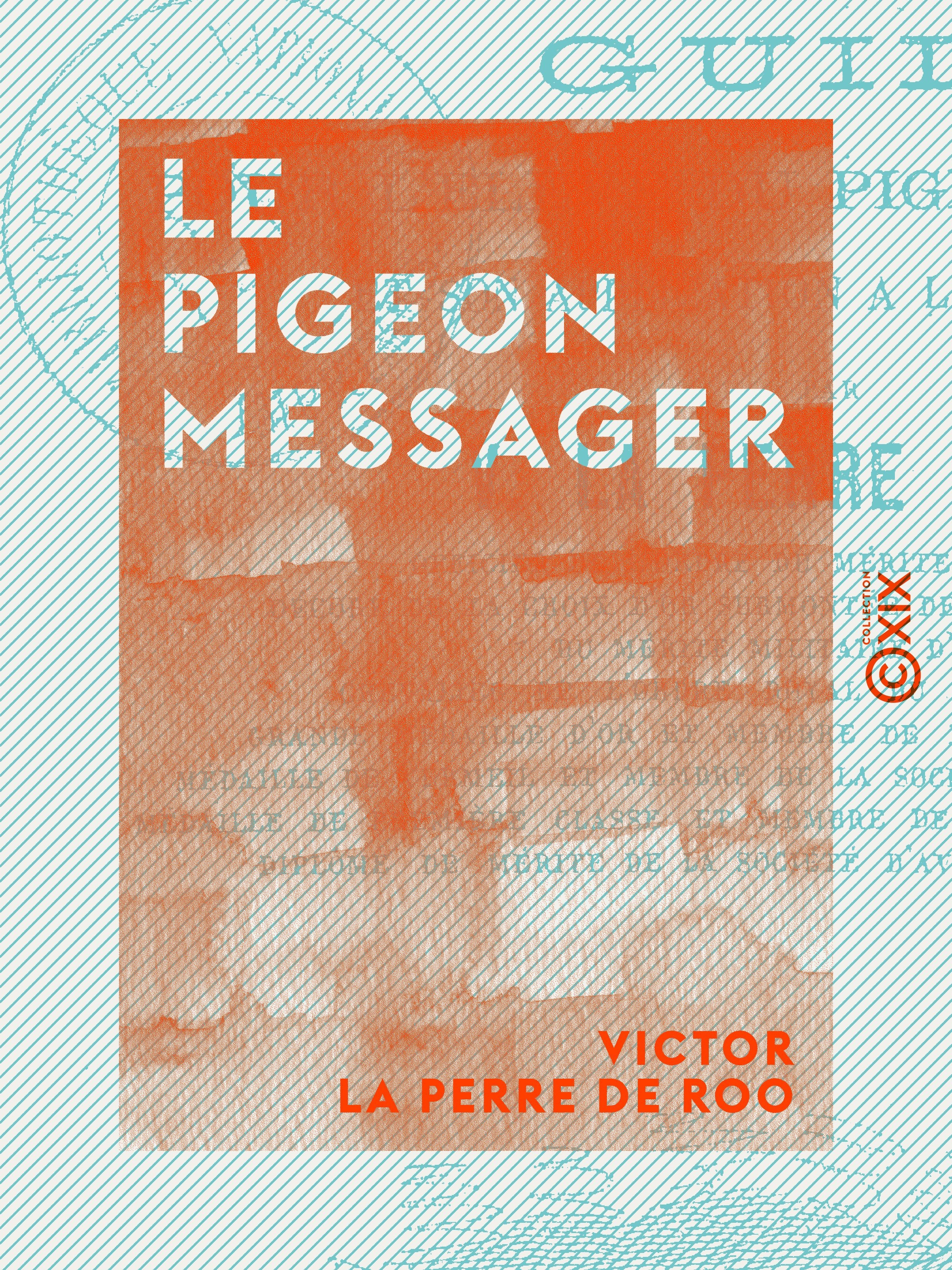 ebook cover of Le Pigeon messager, by Victor La Perre De Roo
