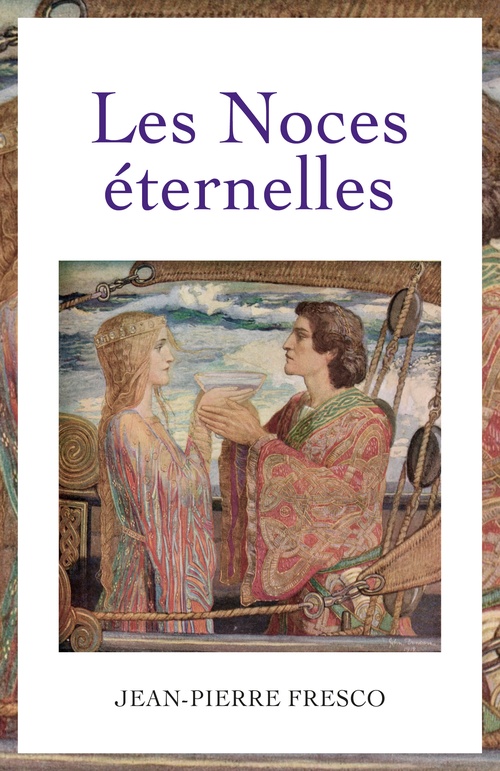 Couverture ebook de Les Noces éternelles, de Jean-Pierre Fresco