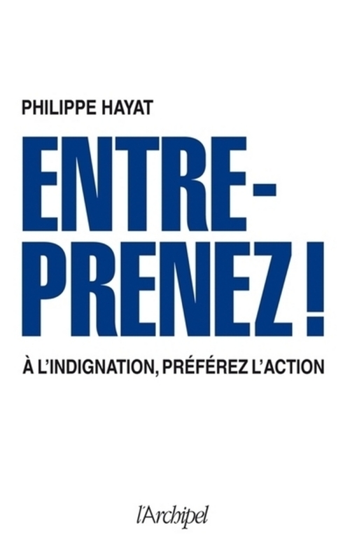 Couverture ebook de Entreprenez !, de Philippe Hayat