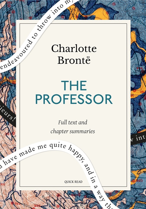 Couverture ebook de The Professor: A Quick Read edition, de Charlotte Bronte, Quick Read