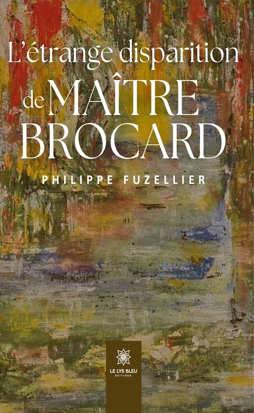 Couverture ebook de L'étrange disparition de Maître Brocard, de Philippe Fuzellier