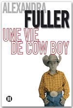 Couverture ebook de Une vie de cow-boy, de Fuller-A