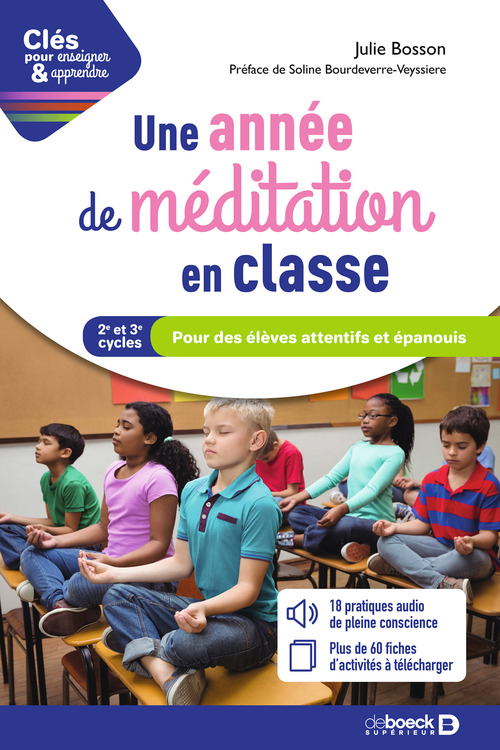 ebook cover of Une année de méditation en classe : Pour des élèves attentifs et épanouis, by Julie Bosson