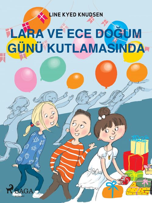 Couverture ebook de Lara ve Ece Dogum Günü Kutlamasinda, de Line Kyed Knudsen