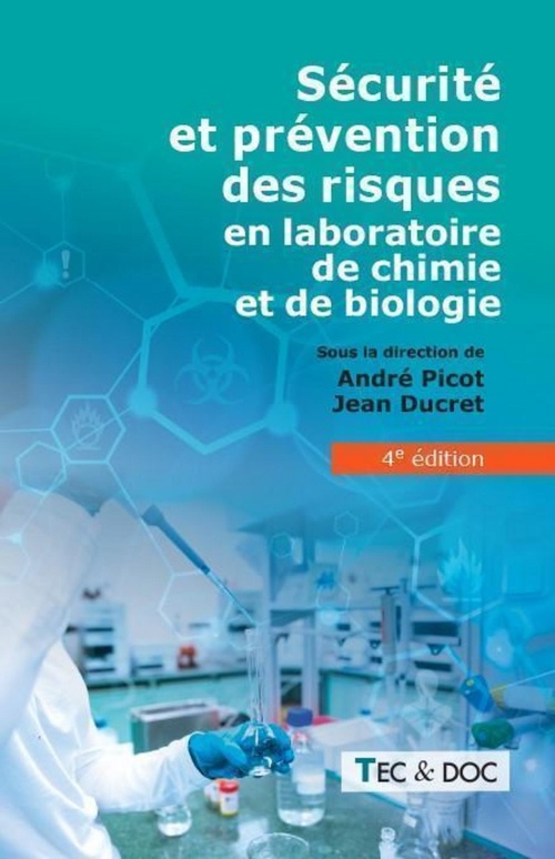 ebook cover of Sécurité et prévention des risques en laboratoire de chimie et de biologie (4e édition), by Collectif
