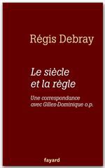 ebook cover of Le siècle et la règle, by Régis Debray