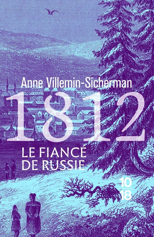 ebook cover of 1812, Le Fiancé de Russie, by Anne Villemin-Sicherman