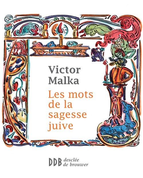ebook cover of Les mots de la sagesse juive, by Victor Malka