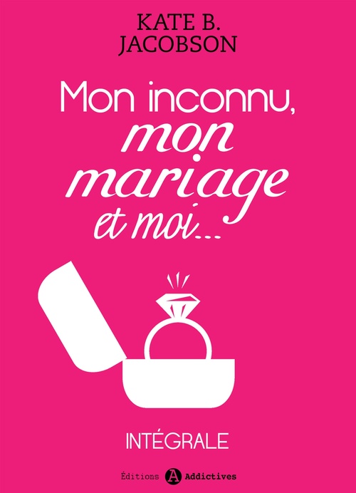 Couverture ebook de Mon inconnu, mon mariage et moi, de Kate B. Jacobson