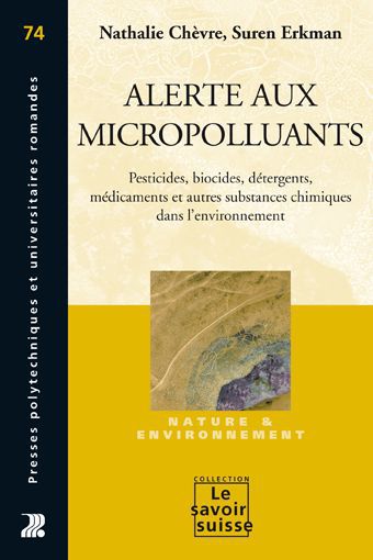 Couverture ebook de Alerte aux micropolluants, de Nathalie Chèvre, Suren Erkman