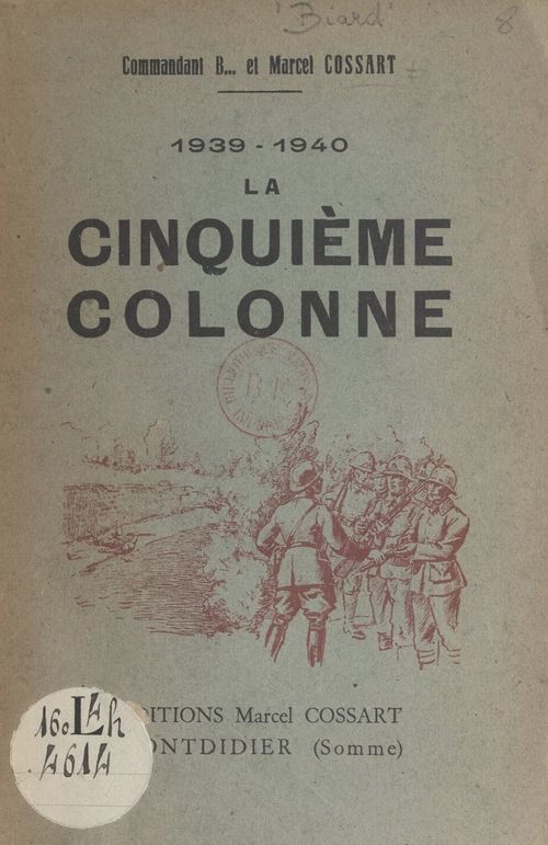 Couverture ebook de 1939-1940, la Cinquième colonne, de Andre Biard, Marcel Cossart