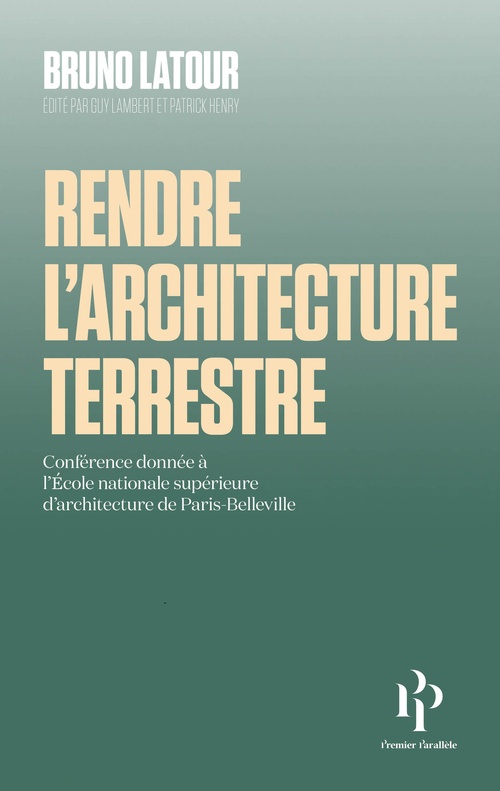 Couverture ebook de Pour une architecture terrestre, de Bruno Latour, Guy Lambert