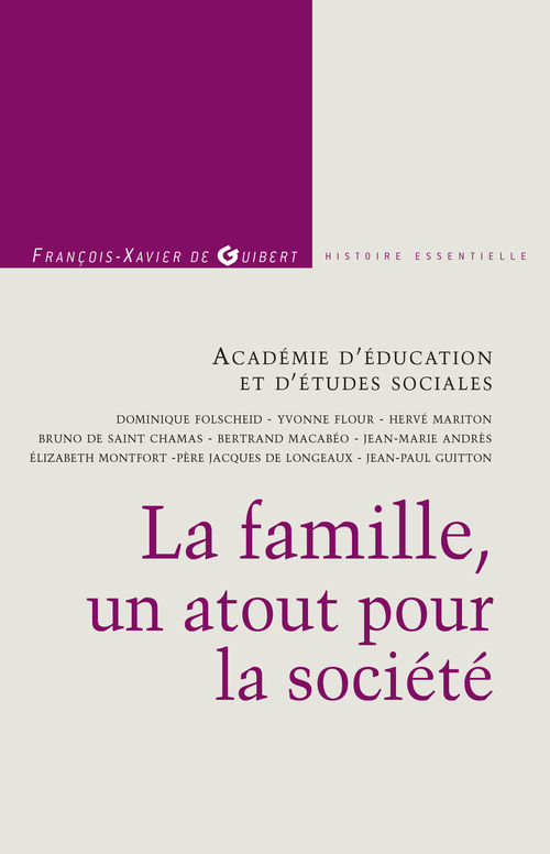 Couverture ebook de La famille, un atout pour la société, de Collectif