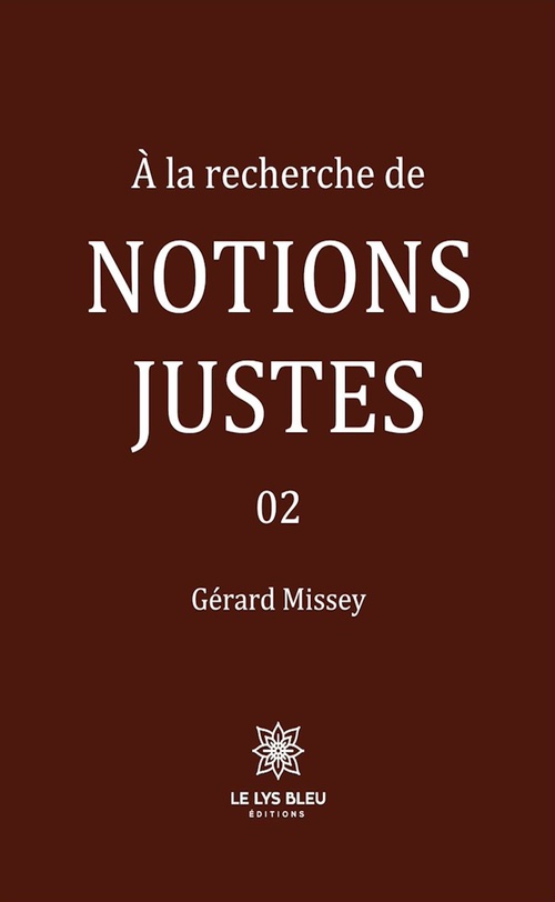 Couverture ebook de À la recherche de notions justes - Tome 2, de Gerard Missey