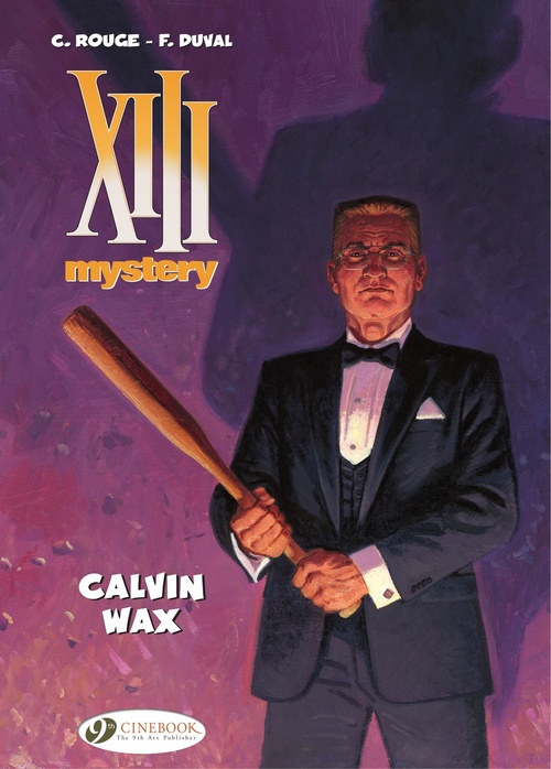 Couverture ebook de XIII Mystery - Volume 10 - Calvin Wax, de Fred Duval