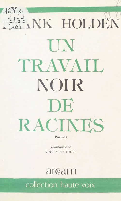 ebook cover of Un travail noir de racines, by Frank Holden