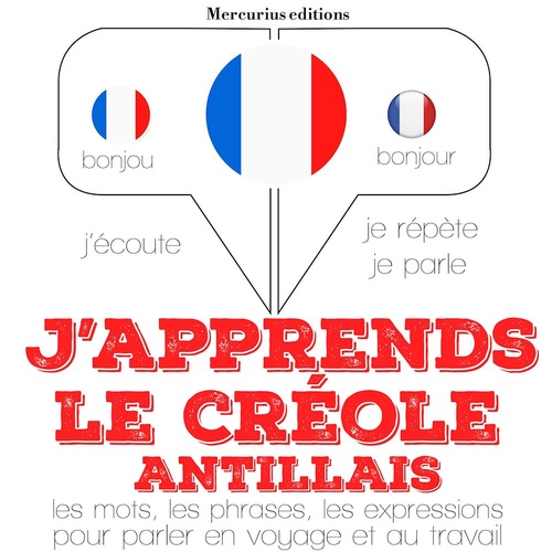 audiobook cover of J'apprends le créole antillais, by JM Gardner