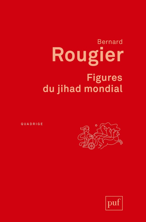 Couverture ebook de Figures du jihad mondial, de Bernard Rougier