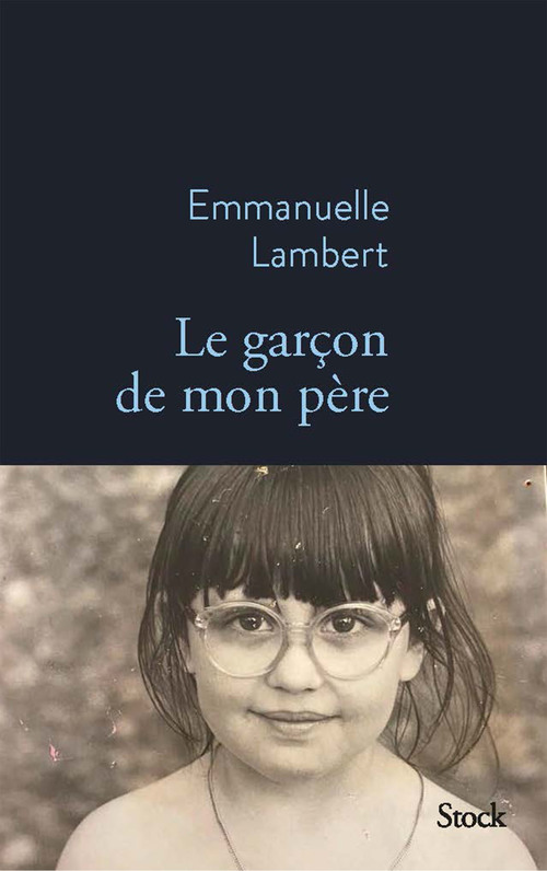 Couverture ebook de Le garçon de mon père, de Emmanuelle Lambert