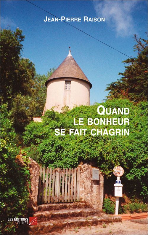 Couverture ebook de Quand le bonheur se fait chagrin, de Jean-pierre Raison