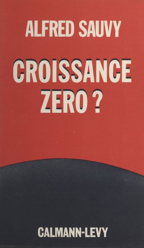 ebook cover of Croissance zéro ?, by Alfred Sauvy