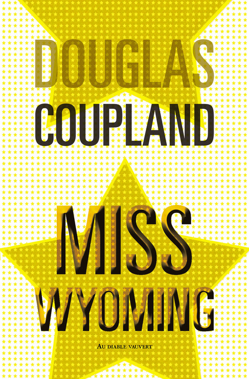 ebook cover of Miss Wyoming, by Douglas Coupland